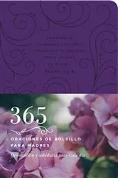 Book cover of 365 oraciones de bolsillo para madres by Tyndale