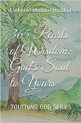 Book cover of 365 Pearls of Wisdom by Katheryn Maddox Haddad