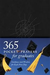 Book cover of 365 Pocket Prayers for Graduates by Ron Beers