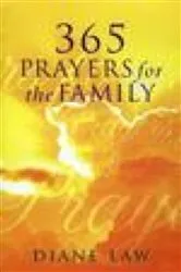 Book cover of 365 Prayers for the Family by Diane Law