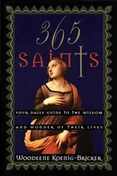 Book cover of 365 Saints by Woodeene Koenig-Bricker