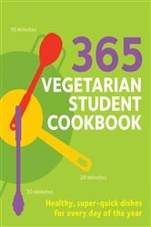 Book cover of 365 Vegetarian Student Cookbook by Sunil Vijayakar