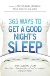 Book cover of 365 Ways to Get a Good Night's Sleep by Ronald L Kotler