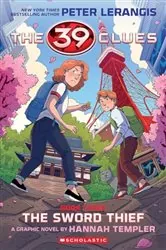 Book cover of 39 Clues: The Sword Thief: A Graphic Novel (39 Clues Graphic Novel #3) by Peter Lerangis