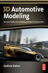 Book cover of 3D Automotive Modeling by Andrew Gahan