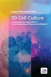 Book cover of 3D Cell Culture by Ranjna C. Dutta