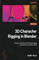 Book cover of 3D Character Rigging in Blender by Jaime Kelly