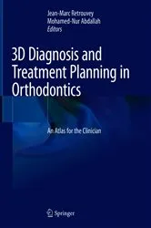 Book cover of 3D Diagnosis and Treatment Planning in Orthodontics by Jean-Marc Retrouvey