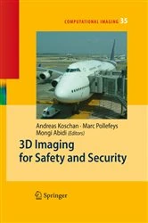 Book cover of 3D Imaging for Safety and Security by Andreas Koschan