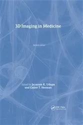 Book cover of 3D Imaging in Medicine, Second Edition (2nd ed.) by Jayaram K. Udupa