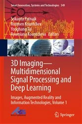 Book cover of 3D Imaging—Multidimensional Signal Processing and Deep Learning by Srikanta Patnaik