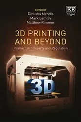 Book cover of 3D Printing and Beyond by Dinusha Mendis