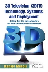 Book cover of 3D Television (3DTV) Technology, Systems, and Deployment by Daniel Minoli