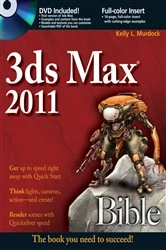 Book cover of 3ds Max 2011 Bible by Kelly L. Murdock