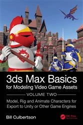 Book cover of 3ds Max Basics for Modeling Video Game Assets by William Culbertson