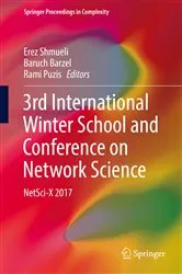 Book cover of 3rd International Winter School and Conference on Network Science by Erez Shmueli