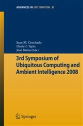 Book cover of 3rd Symposium of Ubiquitous Computing and Ambient Intelligence 2008 by Juan Manuel Corchado Rodríguez
