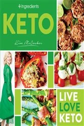Book cover of 4 Ingredients Keto by Kim McCosker