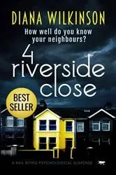 Book cover of 4 Riverside Close by Diana Wilkinson