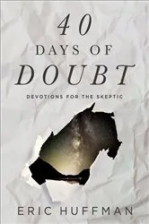 Book cover of 40 Days of Doubt by Eric Huffman