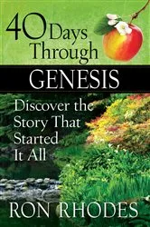 Book cover of 40 Days Through Genesis by Ron Rhodes
