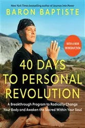 Book cover of 40 Days to Personal Revolution by Baron Baptiste
