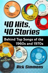Book cover of 40 Hits, 40 Stories by Rick Simmons