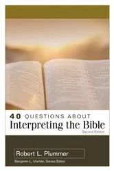 Book cover of 40 Questions about Interpreting the Bible by Robert L. Plummer