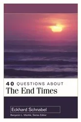 Book cover of 40 Questions About the End Times by Unknown
