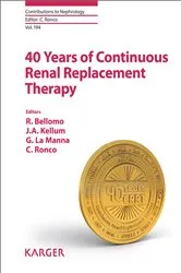 Book cover of 40 Years of Continuous Renal Replacement Therapy by R. Bellomo