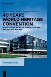 Book cover of 40 Years World Heritage Convention by Marie-Theres Albert