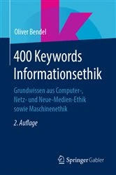 Book cover of 400 Keywords Informationsethik (2nd ed.) by Oliver Bendel