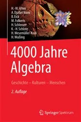 Book cover of 4000 Jahre Algebra (2nd ed.) by H.-W. Alten