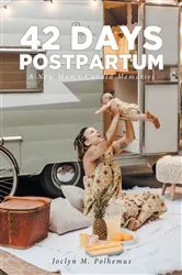 Book cover of 42 Days Postpartum by Joclyn M. Polhemus