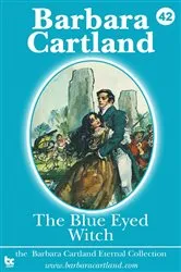 Book cover of 42 The Blue Eyed Witch by Barbara Cartland