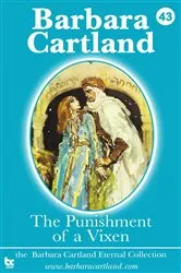 Book cover of 43 The Punishment of a Vixen by Barbara Cartland