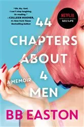Book cover of 44 Chapters About 4 Men by BB Easton