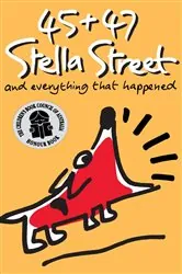 Book cover of 45 and 47 Stella Street by Elizabeth Honey