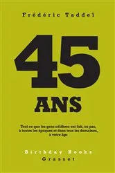 Book cover of 45 ans by Frédéric Taddeï