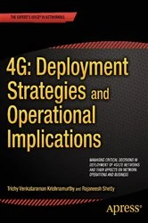 Book cover of 4G: Deployment Strategies and Operational Implications by Trichy Venkataraman Krishnamurthy