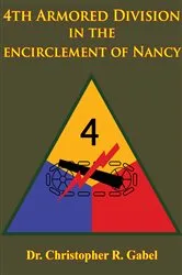 Book cover of 4th Armored Division In The Encirclement Of Nancy [Illustrated Edition] by Unknown
