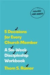 Book cover of 5 Decisions for Every Church Member by Thom S. Rainer