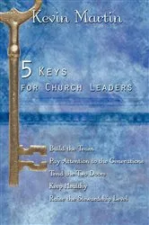 Book cover of 5 Keys for Church Leaders by Kevin Martin