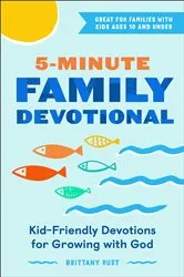 Book cover of 5-Minute Family Devotional by Brittany Rust