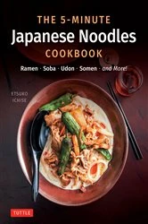 Book cover of 5-Minute Japanese Noodles Cookbook by Etsuko Ichise