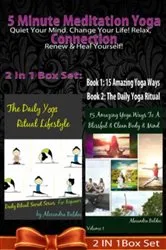 Book cover of 5 Minute Meditation Yoga Connection: Quiet Your Mind: 5 Minute Meditation Yoga Connection by Unknown