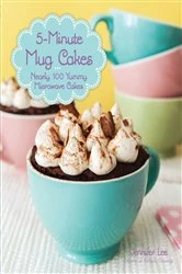 Book cover of 5-Minute Mug Cakes by Jennifer Lee