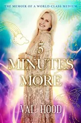 Book cover of 5 Minutes More by Val Hood