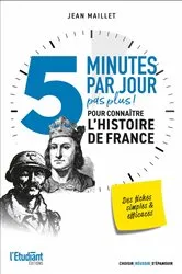 Book cover of 5 minutes par jour pour connaître L'Histoire de France by Jean Maillet