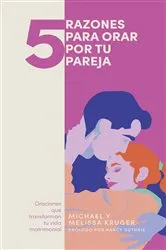 Book cover of 5 razones para orar por tu pareja by Michael J. Kruger